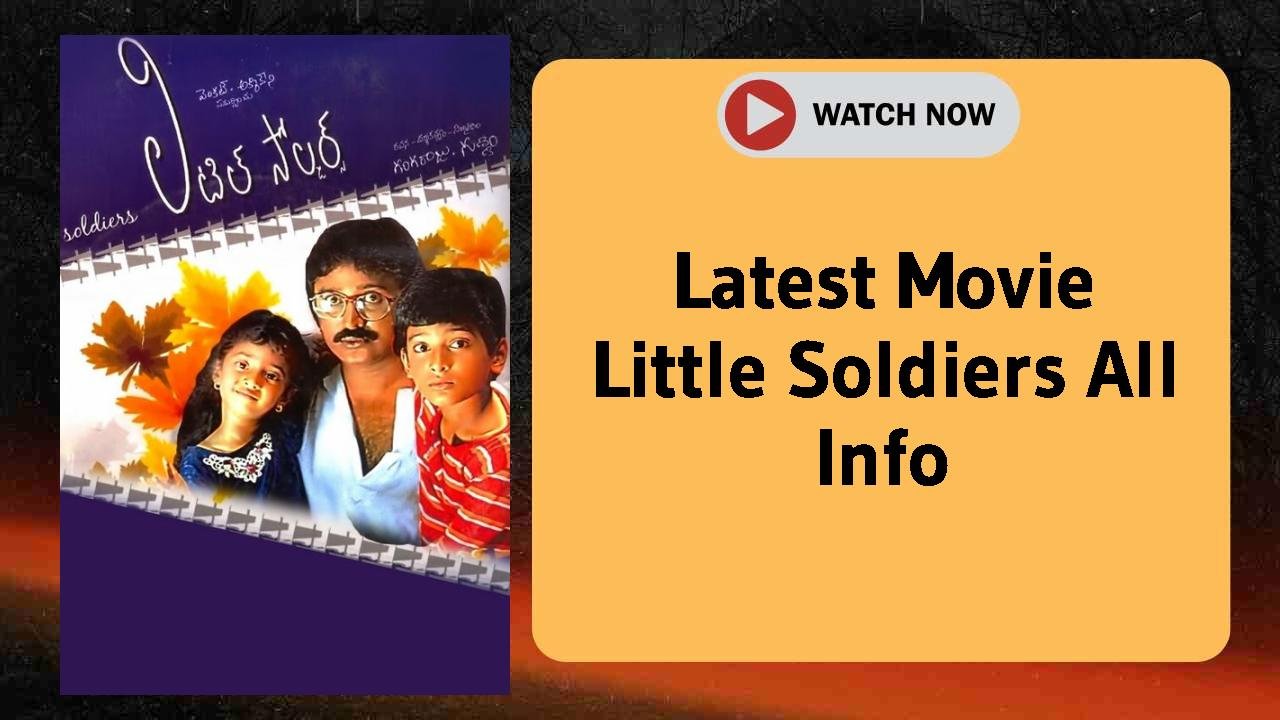 Little Soldiers